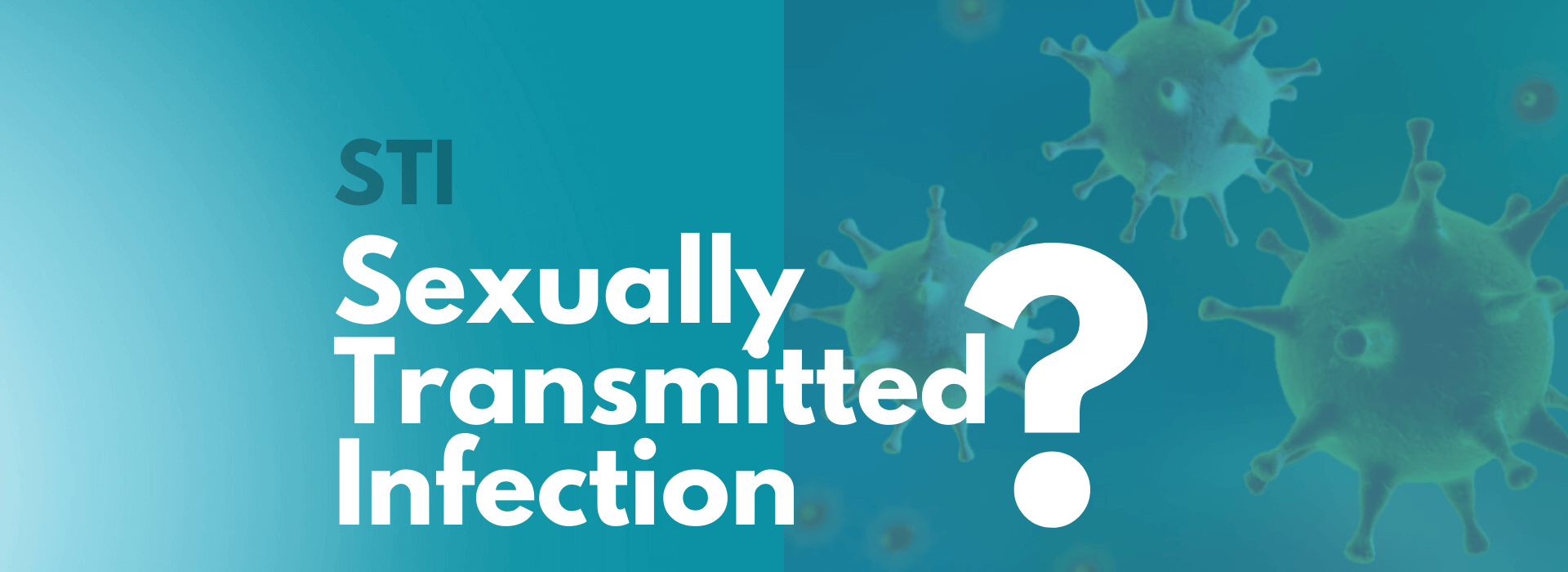 Most Asked Sexually Transmitted Infections Questions Check Our Sti Faqs